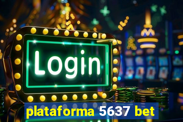 plataforma 5637 bet